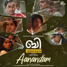 Aanandam - From B 32 Muthal 44 Vare